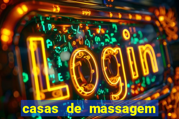 casas de massagem em porto alegre